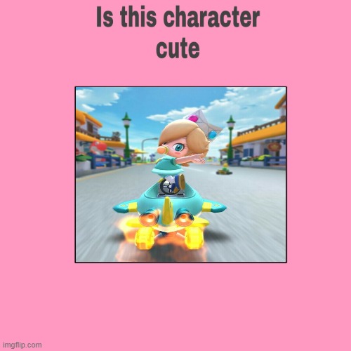 is baby rosalina cute ? | image tagged in is this character cute,baby,mario,nintendo,video games,gaming | made w/ Imgflip meme maker