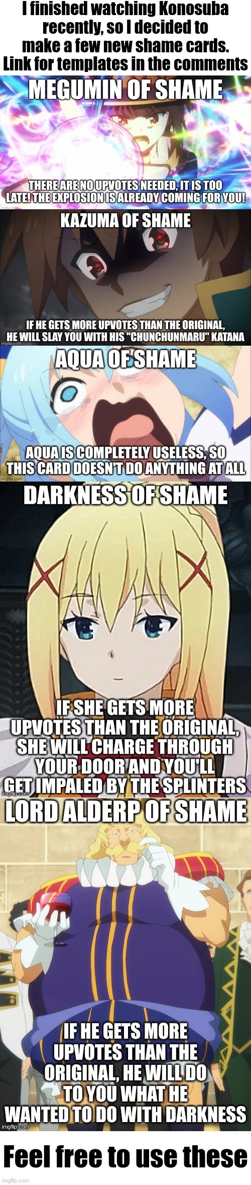 New shame cards | I finished watching Konosuba recently, so I decided to make a few new shame cards. Link for templates in the comments; Feel free to use these | image tagged in long white blank template | made w/ Imgflip meme maker