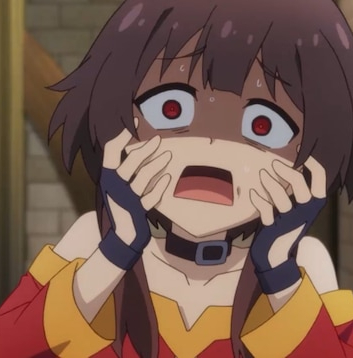 Megumin you're freaking me out Blank Meme Template