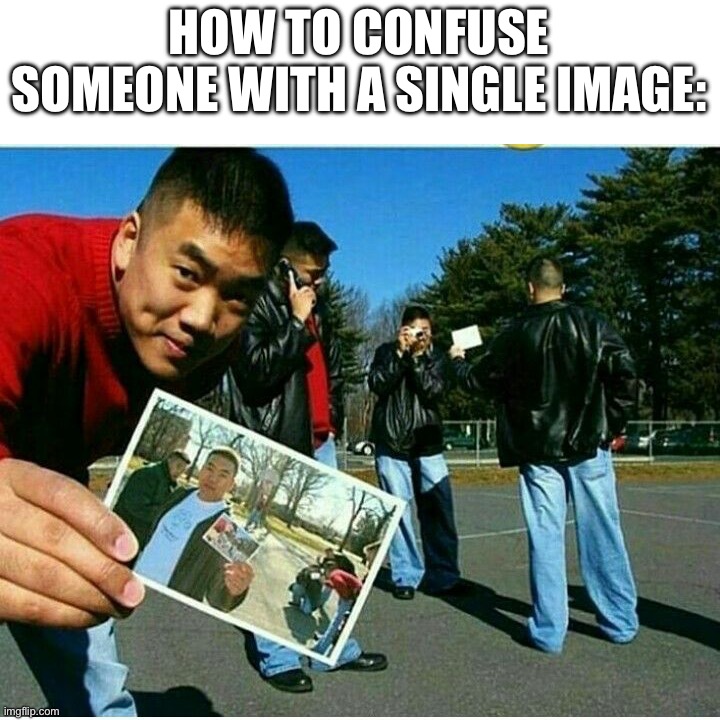 Gm everyone! | HOW TO CONFUSE SOMEONE WITH A SINGLE IMAGE: | made w/ Imgflip meme maker