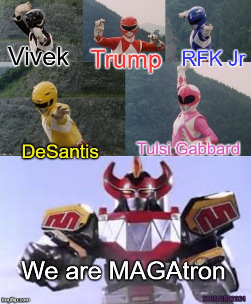 Mightry Morphing Trump Rangers | Trump; Vivek; RFK Jr; Tulsi Gabbard; DeSantis; We are MAGAtron; SSHEPARD2024 | image tagged in trump,power rangers,rfk,magatron,megazord | made w/ Imgflip meme maker