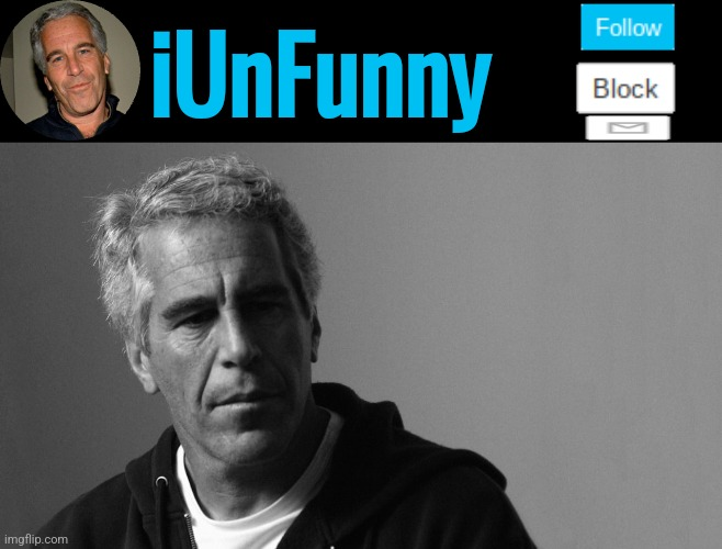 High Quality iUnFunny's Epstein template Blank Meme Template