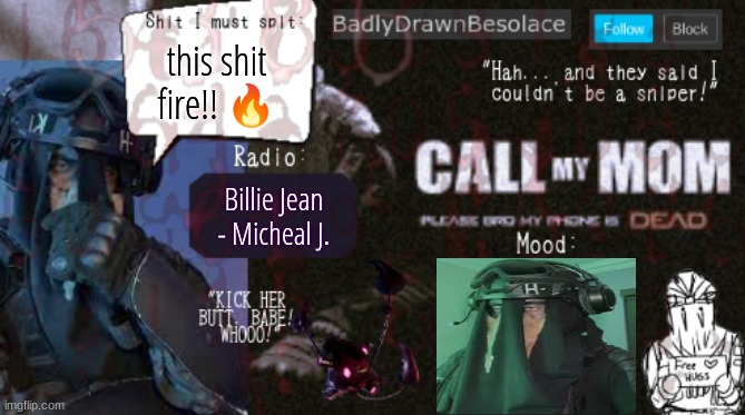 YO THIS IS FIRE!! | this shit fire!! 🔥; Billie Jean - Micheal J. | image tagged in bdbs temp 4 | made w/ Imgflip meme maker