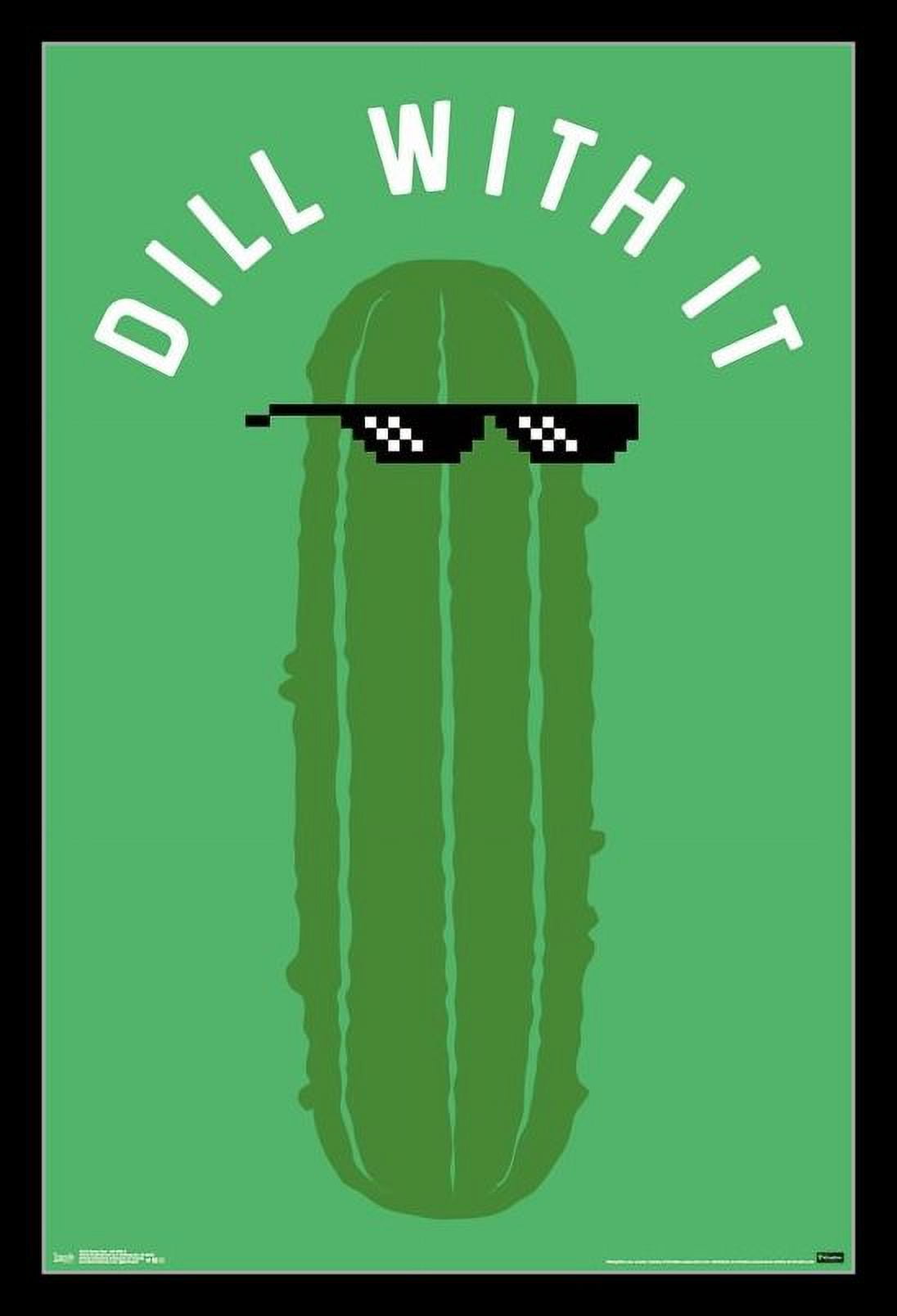 Dill with it Blank Meme Template