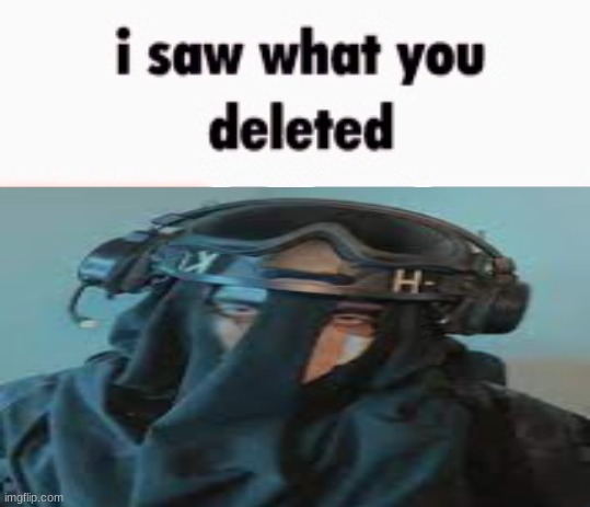 @.Potassium. | image tagged in i saw what you deleted | made w/ Imgflip meme maker