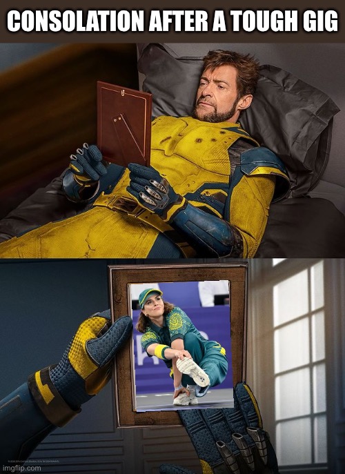 Consolation after a tough gig | CONSOLATION AFTER A TOUGH GIG | image tagged in new wolverine remember | made w/ Imgflip meme maker