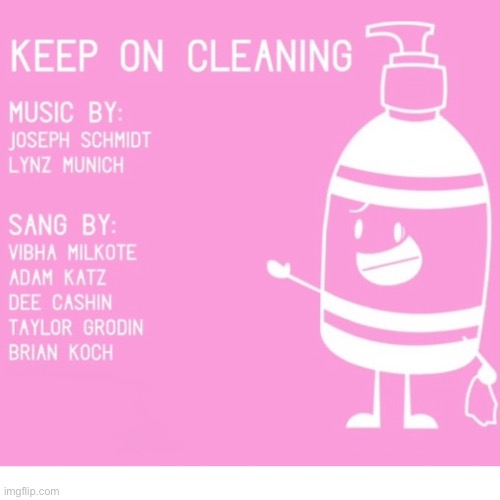 Soap inanimate insanity keep on cleaning | image tagged in inanimate insanity,soap,pink,music,art | made w/ Imgflip meme maker