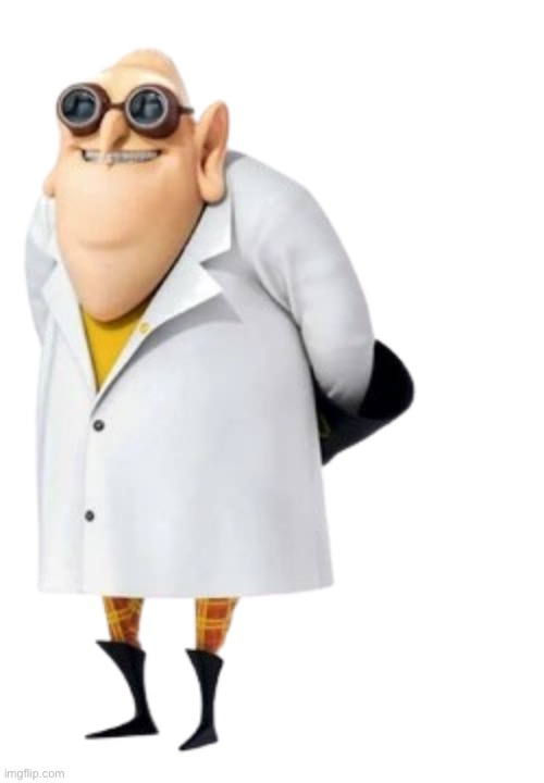 Doctor Nefario | image tagged in doctor nefario | made w/ Imgflip meme maker