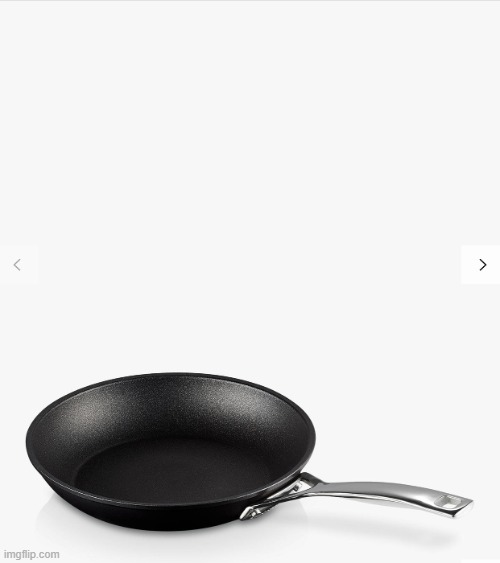 Frying pan | image tagged in frying pan | made w/ Imgflip meme maker