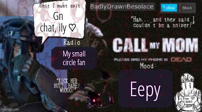 Sleep well :3 | Gn chat, ily ♡; My small circle fan; Eepy | image tagged in bdbs temp 4 | made w/ Imgflip meme maker