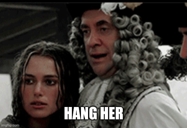 HANG HIM | HANG HER | image tagged in hang him | made w/ Imgflip meme maker