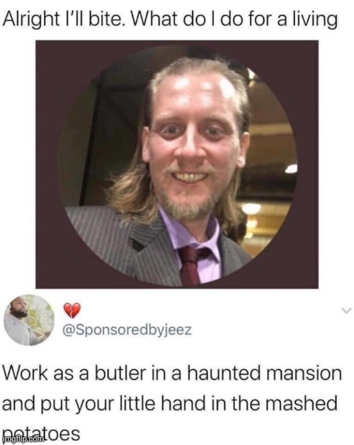 Butler | image tagged in memes,rareinsults | made w/ Imgflip meme maker