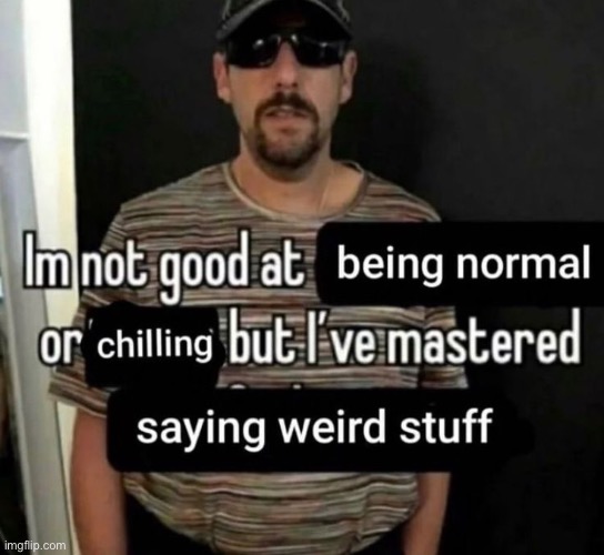 me when i get on a phone call: | made w/ Imgflip meme maker