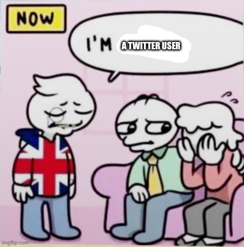 I’m bri’ish | A TWITTER USER | image tagged in i m bri ish | made w/ Imgflip meme maker