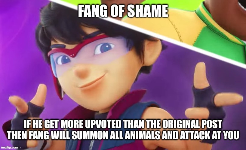 Fang of shame | image tagged in fang of shame | made w/ Imgflip meme maker