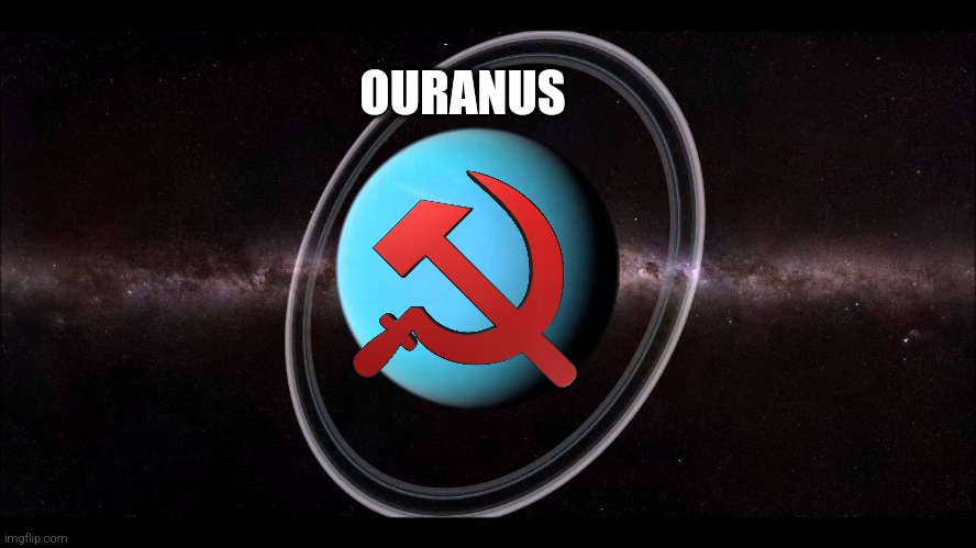 Lol | OURANUS | image tagged in uranus | made w/ Imgflip meme maker