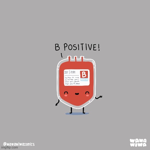 image tagged in hospital,blood,b,positive,be positive | made w/ Imgflip meme maker