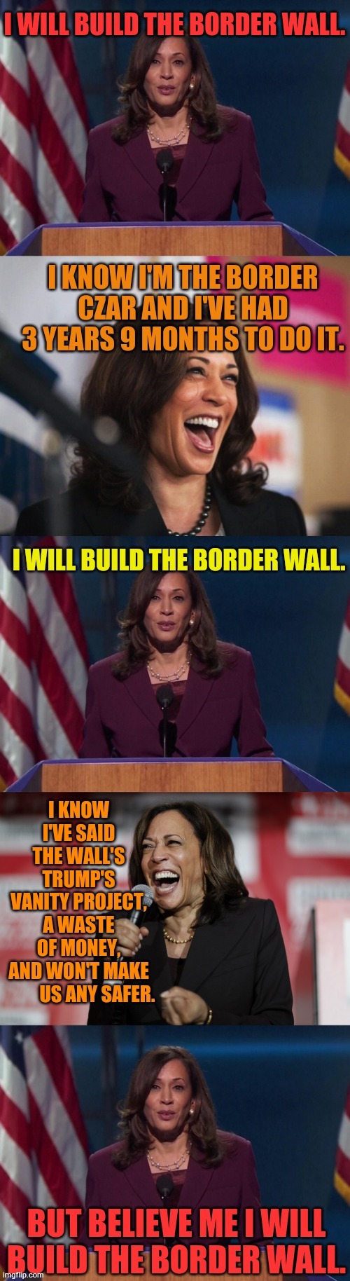 A Con Job Sales Pitch Anyone? | image tagged in memes,kamala harris,border,wall,sales pitch,con job | made w/ Imgflip meme maker