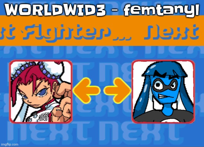 Banger | WORLDWID3 - femtanyl | image tagged in i'm dead bro | made w/ Imgflip meme maker