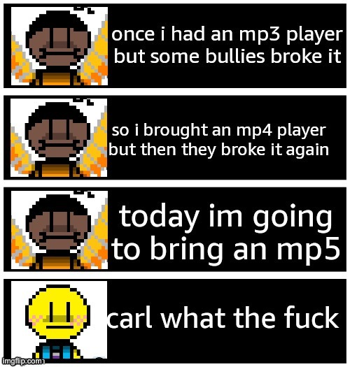 made it a temp | image tagged in mp5 player | made w/ Imgflip meme maker