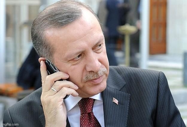 Erdogan Phone | image tagged in erdogan phone | made w/ Imgflip meme maker