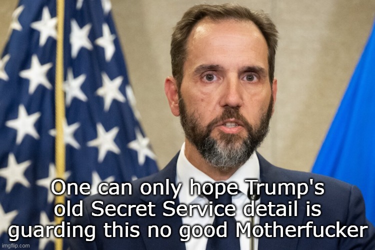 One can only hope Trump's old Secret Service detail is guarding this no good Motherfucker | made w/ Imgflip meme maker