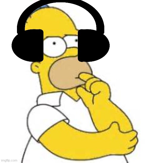 Homer Simpson Hmmmm | image tagged in homer simpson hmmmm | made w/ Imgflip meme maker