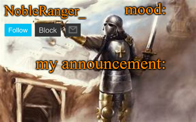 NobleRanger_ announcement template 2 Blank Meme Template