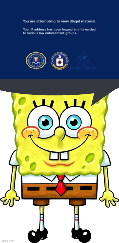 image tagged in cia stuff,i'm spongebob | made w/ Imgflip meme maker