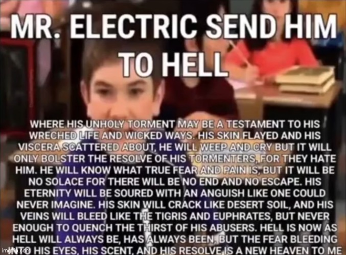 Mr. Electric send him to hell | image tagged in mr electric send him to hell | made w/ Imgflip meme maker