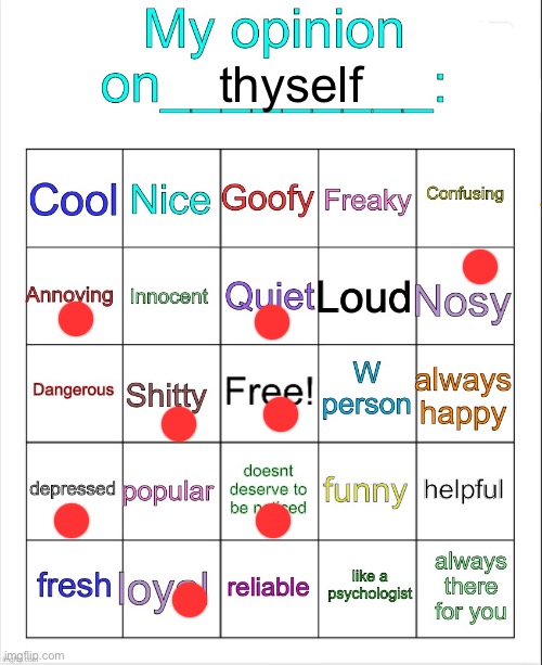 My opinion on ___ bingo by owu | thyself | image tagged in my opinion on ___ bingo by owu | made w/ Imgflip meme maker