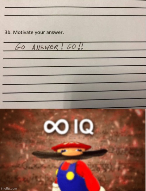 image tagged in infinite iq,memes,funny,funny kids test answers,quiz,stupid answer | made w/ Imgflip meme maker