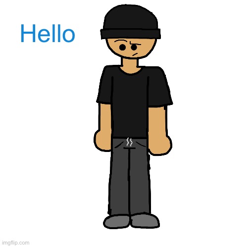 Wowzers another attempt on ibisPaint I’m fucking dogshit | Hello | image tagged in wowzers another attempt on ibispaint i m fucking dogshit | made w/ Imgflip meme maker