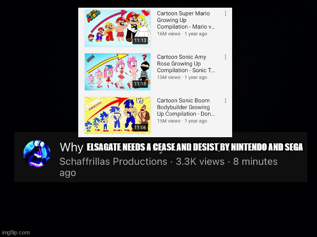 Joke Schaffrillas Thumbnail | ELSAGATE NEEDS A CEASE AND DESIST BY NINTENDO AND SEGA | image tagged in black background,banrot,bantent farms | made w/ Imgflip meme maker