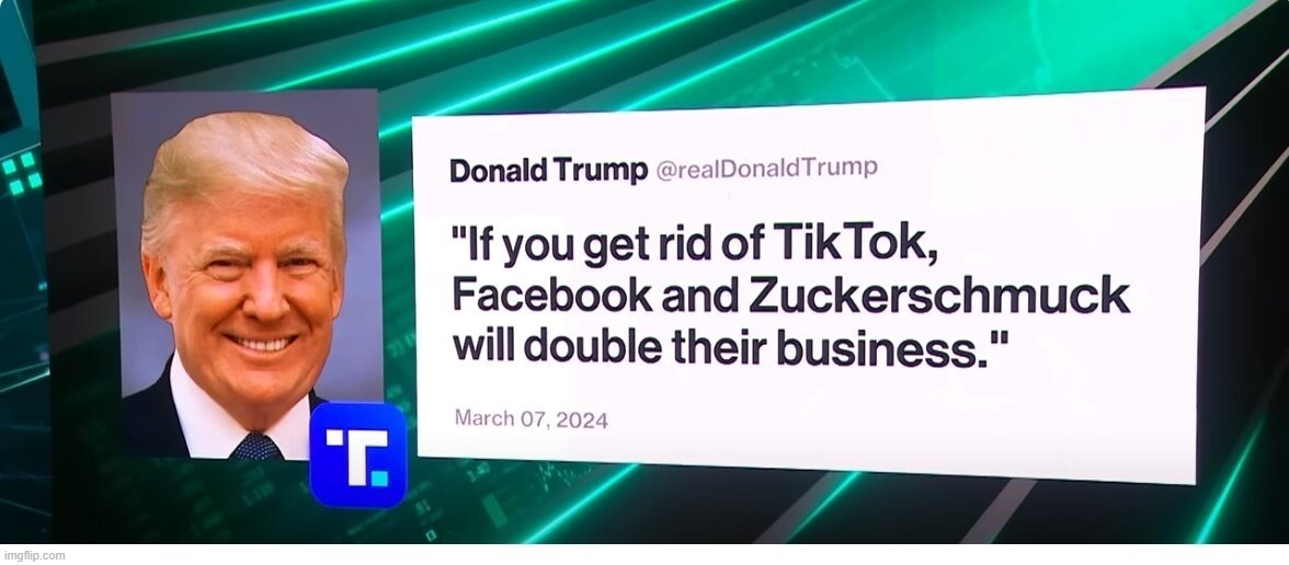 Trump on TikTok, Facebook, & Zuckerschmuck | image tagged in donald trump,tiktok,facebook,fascistbook,zuckerschmuck,schmucks | made w/ Imgflip meme maker