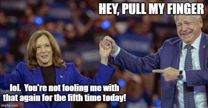 HEY, PULL MY FINGER; lol.  You're not fooling me with that again for the fifth time today! | made w/ Imgflip meme maker