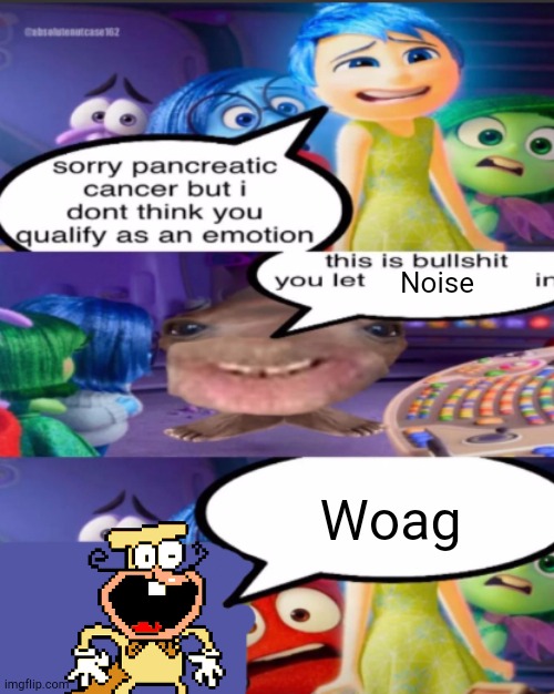 Woag | Noise; Woag | image tagged in inside out,pizza tower | made w/ Imgflip meme maker