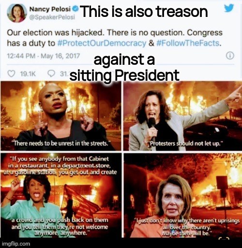 This is also treason against a sitting President | made w/ Imgflip meme maker