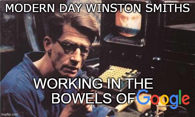 2024 is 1984 | MODERN DAY WINSTON SMITHS; WORKING IN THE 
BOWELS OF | image tagged in winston smith,1984,censorship | made w/ Imgflip meme maker