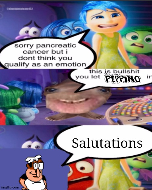 It's Pizza Time | Salutations | image tagged in sorry pancreatic cancer but i don t think you qualify as an emot | made w/ Imgflip meme maker