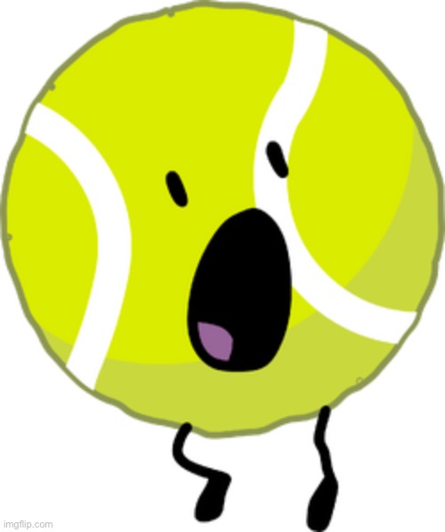 Tennis Ball | image tagged in tennis ball | made w/ Imgflip meme maker