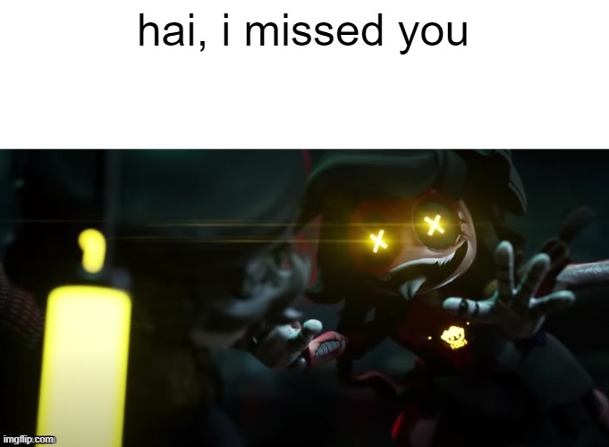 Cyn attack | hai, i missed you | image tagged in cyn attack | made w/ Imgflip meme maker