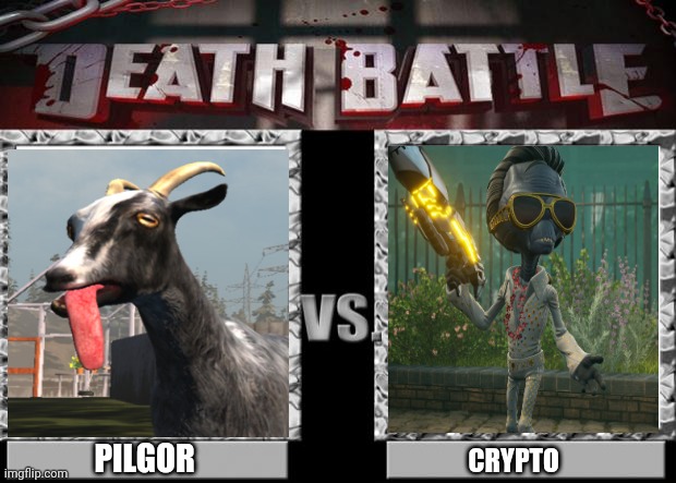 Battle of destruction | PILGOR; CRYPTO | image tagged in death battle | made w/ Imgflip meme maker