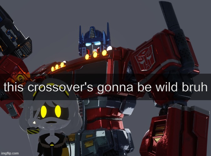 this crossover's gonna be wild bruh | made w/ Imgflip meme maker