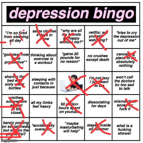 Depression bingo | image tagged in depression bingo | made w/ Imgflip meme maker