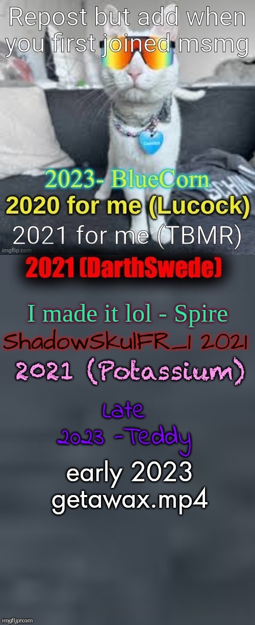 early 2023
getawax.mp4 | made w/ Imgflip meme maker