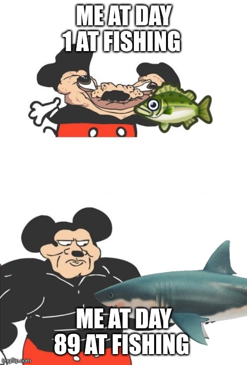 This is how my fishing skills got god | ME AT DAY 1 AT FISHING; ME AT DAY 89 AT FISHING | image tagged in buff mickey mouse,animal crossing | made w/ Imgflip meme maker