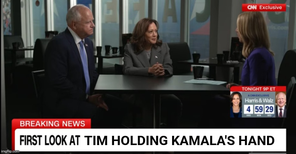 Let's see how this goes tonight | TIM HOLDING KAMALA'S HAND | image tagged in tim and harris interview,kamala harris,tim walz,democrats,cnn | made w/ Imgflip meme maker