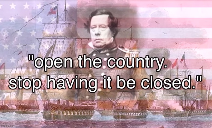 Open the Country. Stop having it be Closed. | image tagged in open the country stop having it be closed | made w/ Imgflip meme maker