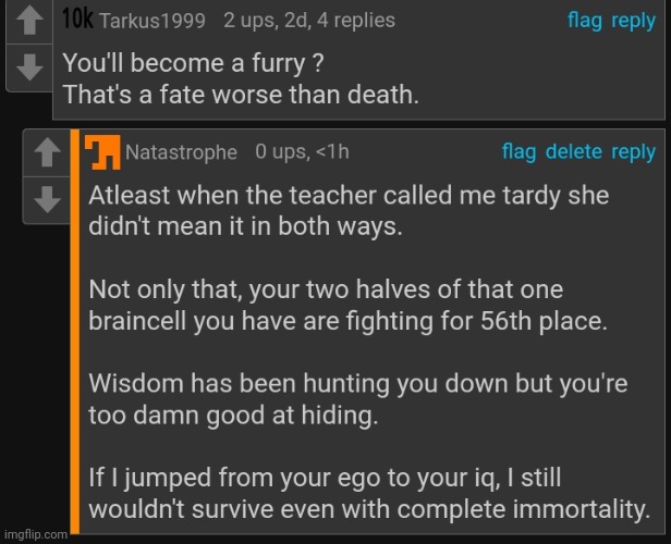 And yes I thought of these myself | made w/ Imgflip meme maker